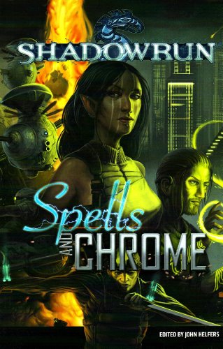 Stock image for Shadowrun: Spells and Chrome for sale by Half Price Books Inc.