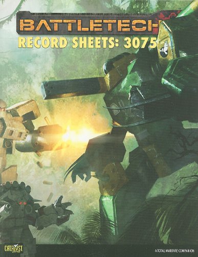 Battletech Record Sheets 3075 (Battletech (Unnumbered)) - Bills, Randall N; Schmidt, Bjorn