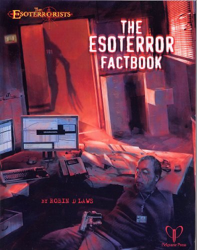 The Esoterror Fact Book: Esoterrorists Supplement: An Esoterrorists Supplement (9781934859285) by Robin D Laws