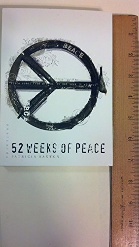 Beispielbild fr 52 Weeks of Peace zum Verkauf von SecondSale