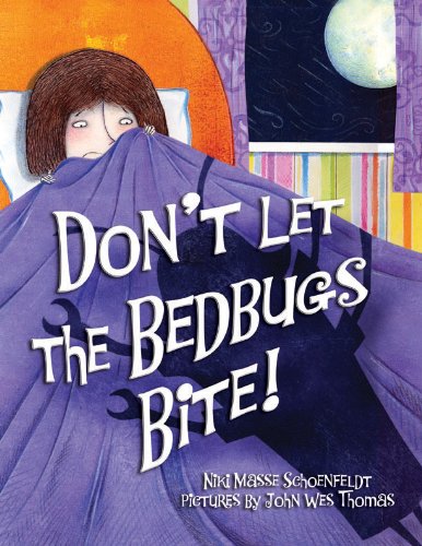 Beispielbild fr Don't Let the Bedbugs Bite! zum Verkauf von ThriftBooks-Dallas