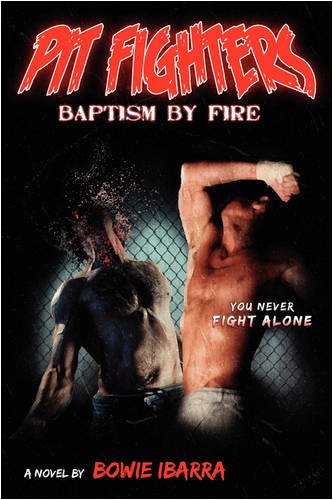 Stock image for Pit Fighters: Baptism by Fire for sale by knew_4_you