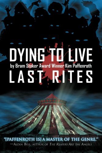Stock image for Dying to Live: Last Rites for sale by HPB-Ruby