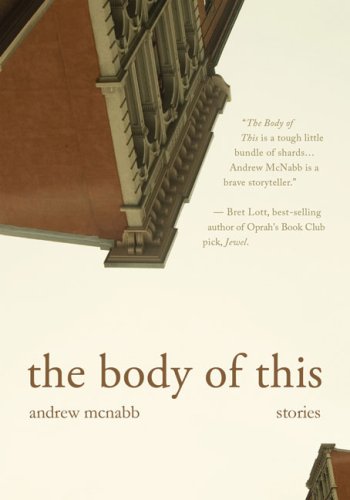 Beispielbild fr The Body of This: Stories zum Verkauf von BookMarx Bookstore