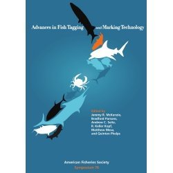 9781934874271: Advances in Fish Tagging and Marking Technology