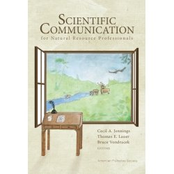 Stock image for Scientific Communication for Natural Resource Professionals for sale by ThriftBooks-Atlanta