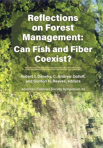 Beispielbild fr Reflections on Forest Management: Can Fish and Fiber Coexist? zum Verkauf von Books From California