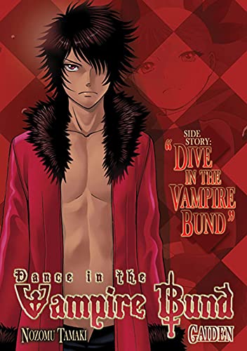 Beispielbild fr Dance in the Vampire Bund Gaiden zum Verkauf von Better World Books