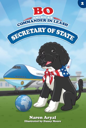 Beispielbild fr Bo, America's Commander in Leash, Secretary of State. zum Verkauf von SecondSale