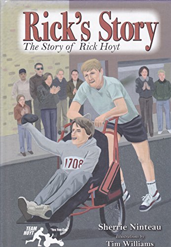 Stock image for Rick's Story: The Story of Rick Hoyt for sale by SecondSale