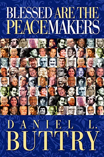 Beispielbild fr Blessed Are the Peacemakers zum Verkauf von books4u31