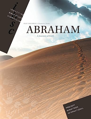 Imagen de archivo de Abraham - Journey of Faith (Inductive Bible Study Curriculum Workbook) a la venta por Better World Books