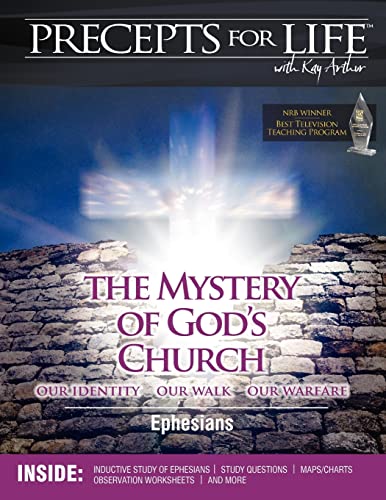 Stock image for Precepts For Life Study Companion: The Mystery of Gods Church -- Our Identity, Our Walk, Our Warfare (Ephesians) for sale by GoodwillNI