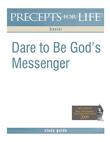 Stock image for Precepts for Life Study Guide: Dare to Be God's Messenger (Daniel) for sale by GF Books, Inc.