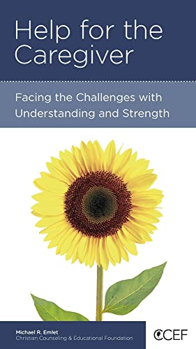 Beispielbild fr Help for the Caregiver: Facing the Challenges with Understanding and Strength zum Verkauf von BooksRun