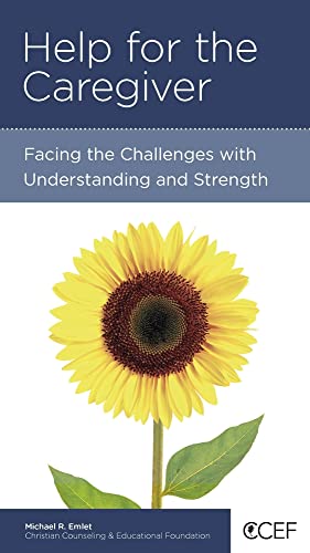 Stock image for Help for the Caregiver: Facing the Challenges with Understanding and Strength for sale by BooksRun