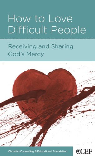 How to Love Difficult People 5pk: Receiving and Sharing God's Mercy (9781934885857) by William P. Smith