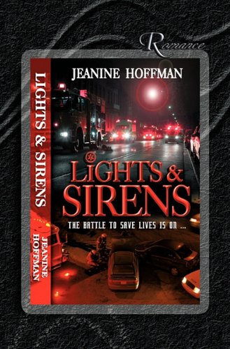 Stock image for Lights & Sirens for sale by ThriftBooks-Dallas