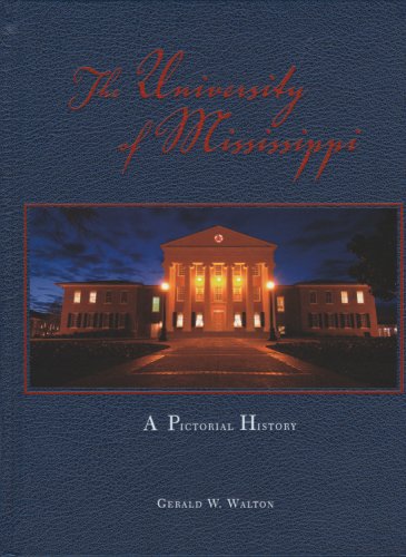Imagen de archivo de The University of Mississippi: A Pictorial History a la venta por ThriftBooks-Dallas