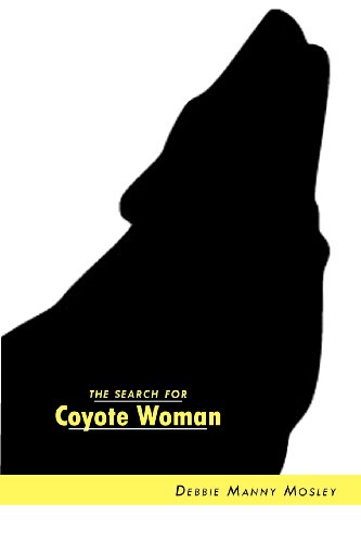 9781934894415: SEARCH FOR COYOTE WOMAN