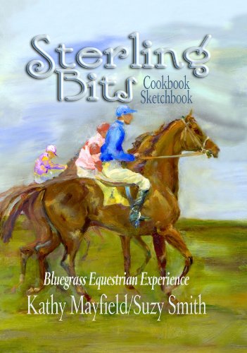 Stock image for Sterling Bits : Bluegrass Equestrian Experience for sale by Better World Books