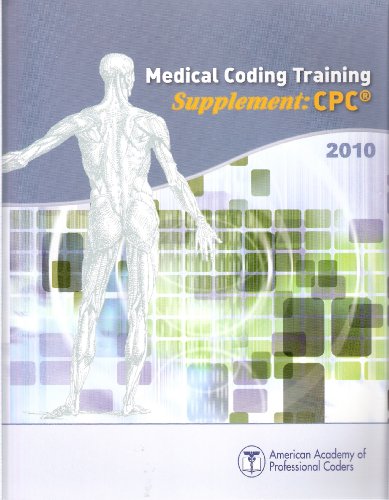 Stock image for Medical Coding Training Supplement: CPC 2010 for sale by Hawking Books