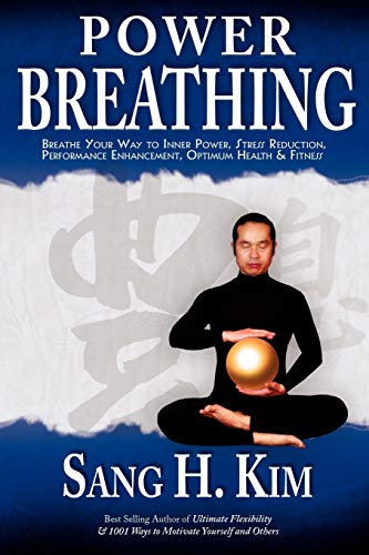 Beispielbild fr Power Breathing: Breathe Your Way to Inner Power, Stress Reduction, Performance Enhancement, Optimum Health & Fitness zum Verkauf von medimops