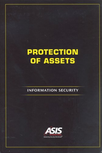 9781934904121: Protection of Assets: Information Security by ASIS International (2012-07-11)