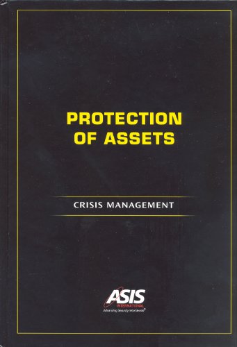 Imagen de archivo de Protection of Assets: Crisis Management a la venta por ThriftBooks-Dallas
