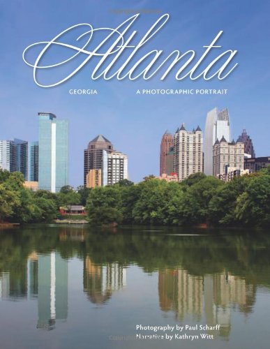 Stock image for Atlanta: A Photographic Portrait for sale by Ergodebooks