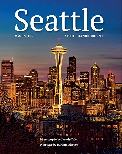 Stock image for Seattle, Washington: A Photographic Portrait for sale by GoldBooks