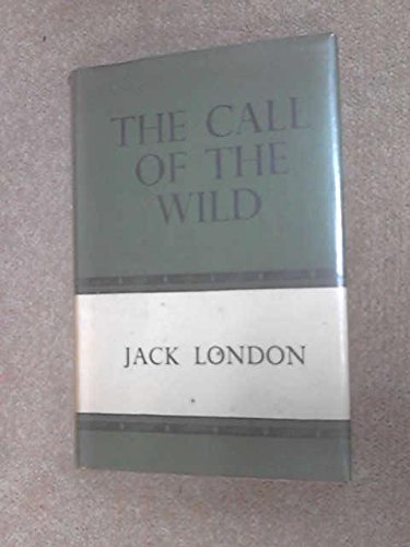 Beispielbild fr The Call of the Wild zum Verkauf von Wonder Book