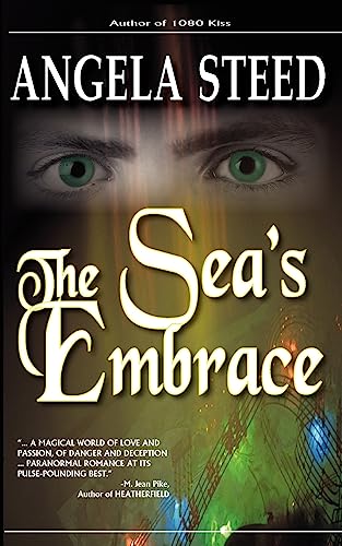 The Sea's Embrace - Angela Steed