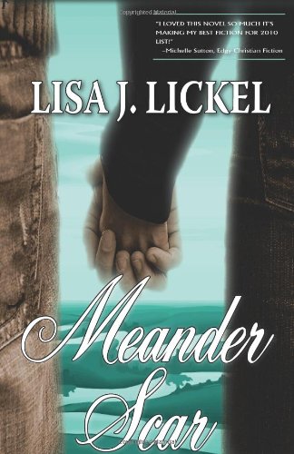 Meander Scar - Lickel, Lisa J.