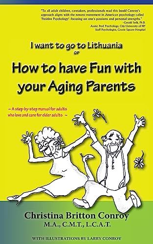 9781934912775: How to have Fun with your Aging Parents: I want to go to Lithuania