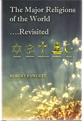 Stock image for The Major Religions of the World-- Revisited for sale by ThriftBooks-Atlanta