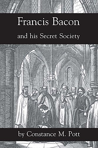 Stock image for Francis Bacon And His Secret Society for sale by HPB-Emerald