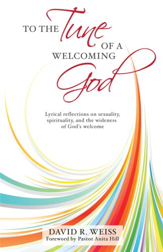 Stock image for To the Tune of a Welcoming God: Lyrical reflections on sexuality, spirituality, and the wideness of God's welcome for sale by Front Cover Books