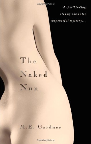 Imagen de archivo de The Naked Nun a la venta por Books Do Furnish A Room