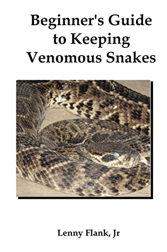 Beispielbild fr Beginner's Guide to Keeping Venomous Snakes zum Verkauf von WorldofBooks