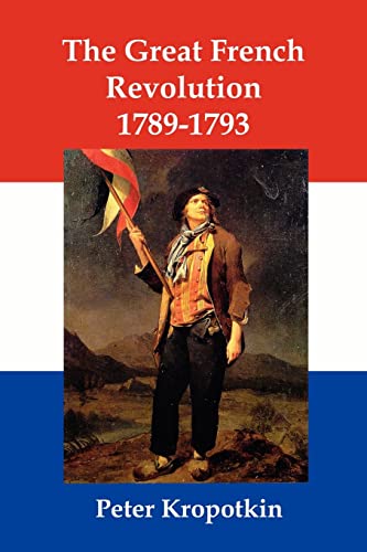 9781934941904: The Great French Revolution 1789-1793