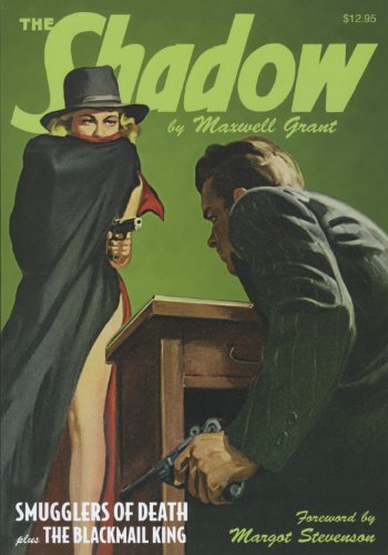 Stock image for Smugglers of Death The Blackmail King (The Shadow, Volume 23) by Walter B. (writing as Maxwell Grant) Gibson (2008-05-04) for sale by Front Cover Books