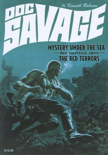 9781934943144: Mystery Under The Sea & The Red Terrors (Doc Savage, Volume 22)