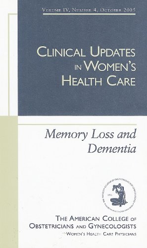 Memory Loss and Dementia: Clinical Updates in Women's Health Care; Vol IV, No. 4, Oct 2005 (9781934946336) by Lehmann, Susan