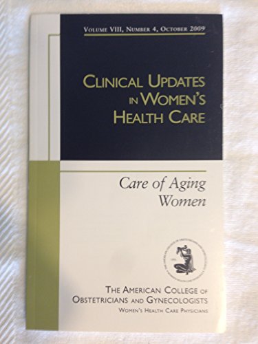 Beispielbild fr Clinical Updates in Women's Health Care: Care of Aging Women zum Verkauf von Wonder Book