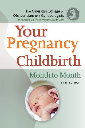 Imagen de archivo de Your Pregnancy and Childbirth Month to Month a la venta por TextbookRush