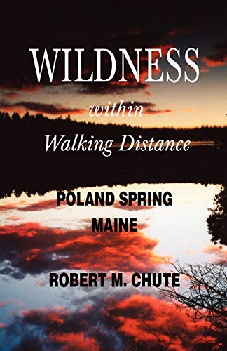 Imagen de archivo de Wildness within Walking Distance a la venta por Bookmans