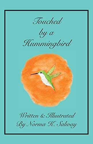 Imagen de archivo de Touched by a Hummingbird a la venta por Vintage Quaker Books