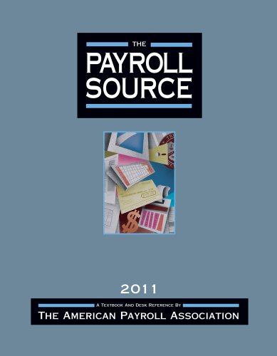 Imagen de archivo de The Payroll Source 2011 a la venta por ThriftBooks-Dallas