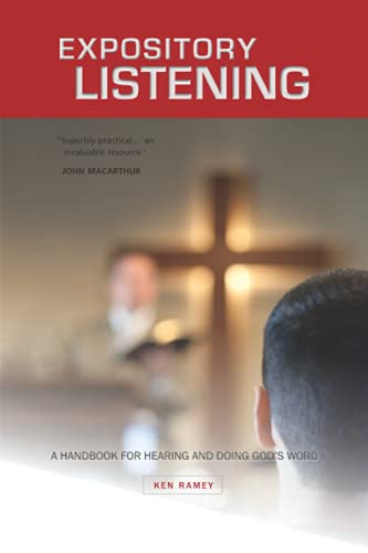 Stock image for Expository Listening: A Practical Handbook for Hearing and Doing Gods Word for sale by Goodwill of Colorado